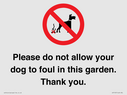 please-do-not-allow-your-dog-to-foul-in-this-garden-thank-you~